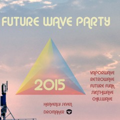 Future Wave Party - 2015