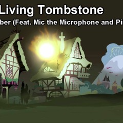 The Living Tombstone - September  (Feat. Mic The Microphone And PinkieSkye)