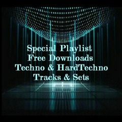 Playlist Free Techno & HardTechno Downloads