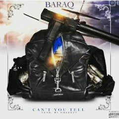 Baraq - Cant You Tell