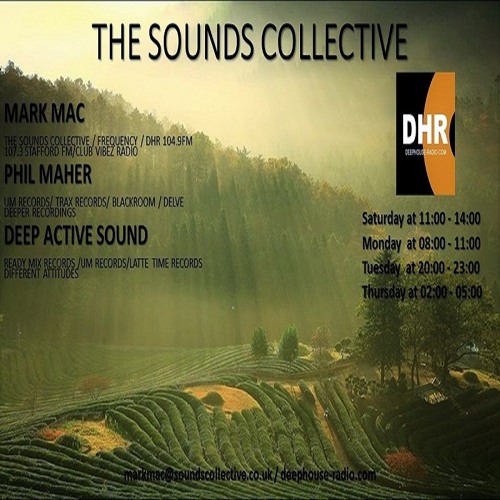 THE SOUNDS COLLECTIVE WITH PHIL MAHER DEEP ACTIVE SOUND AND MARK MAC