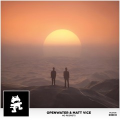 Openwater & Matt Vice - No Regrets