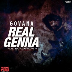 GOVANA - REAL GENNA(WICKED WICKED RIDDIM) YVP PRODUCTIONS