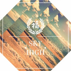 The Loyalist & Forecast - Sky High (feat. Sevener)