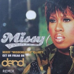 Missy Elliott - Get Ur Freak On (D.END remix)