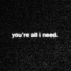 All I Need