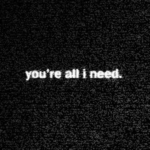 All I Need