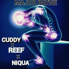 Cuddy x Niqua x Reef Major Payne PRod by BroGotIt 5LB.mp3