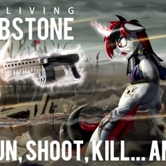 The Living Tombstone - Run, Shoot, Kill... And Cry