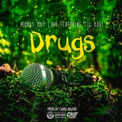 JOHNNY MAY CASH-DRUGS FT.LIL DAVE