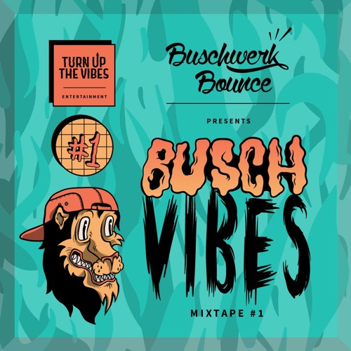 BUSCHWERK's BUSCHVIBES MIXTAPE #1