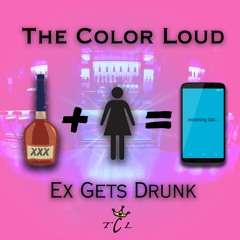 Ex Gets Drunk