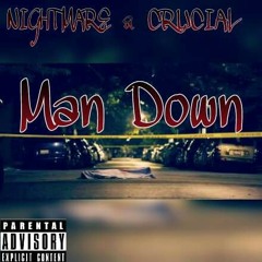 Nightmare Ft.Crucial-Man down
