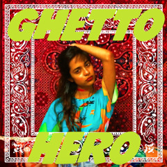 Ghetto Hero