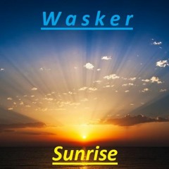 Wasker - Sunrise
