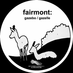Fairmount - Gazebo ( Gazelle Vinyl)