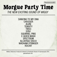 Wiggy - Morgue Party Time (sampler)