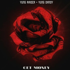 Get Money x CANDYDANDY