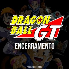Dragon Ball GT - Encerramento (PT/BR FULL)