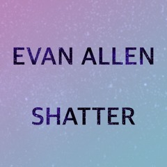 Shatter