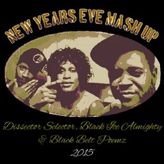 NEW YEARS EVE MASH UP ft. BLACK ICE & BLACK BELT POEMZ