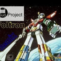 Sud Project - Voltron Remix