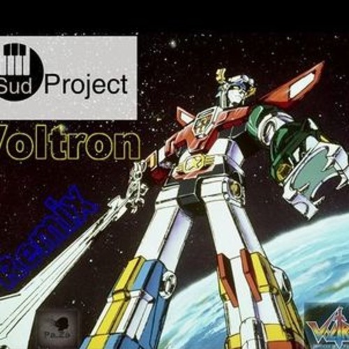 Sud Project - Voltron Remix