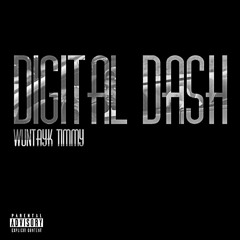 WunTayk Timmy - Digital Dash