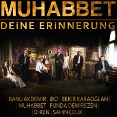 MUHABBET - Deine Erinnerung REMIX # DJ P.V.O