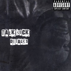 Detalks | It Don't Stop