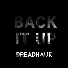 Dreadhauk-Back it Up(Original Mix)