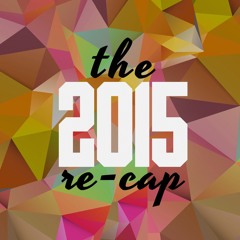 2015 Re - Cap