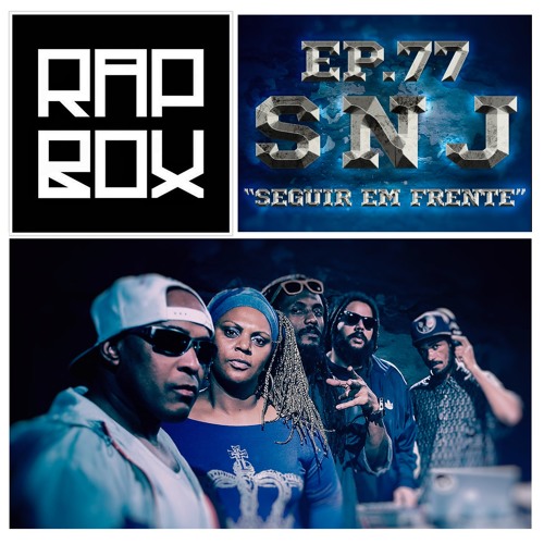 #RAPBOX Ep.77 - SNJ - "Seguir em Frente"