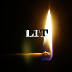 Lit ( Mastered )