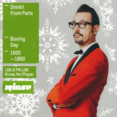 Dimitri From Paris - Rinse FM Boxing Day 2015 Special