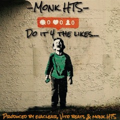 Do It 4 The Likes (Prod. By Evaclear, Vito Beats & Monk HTS)