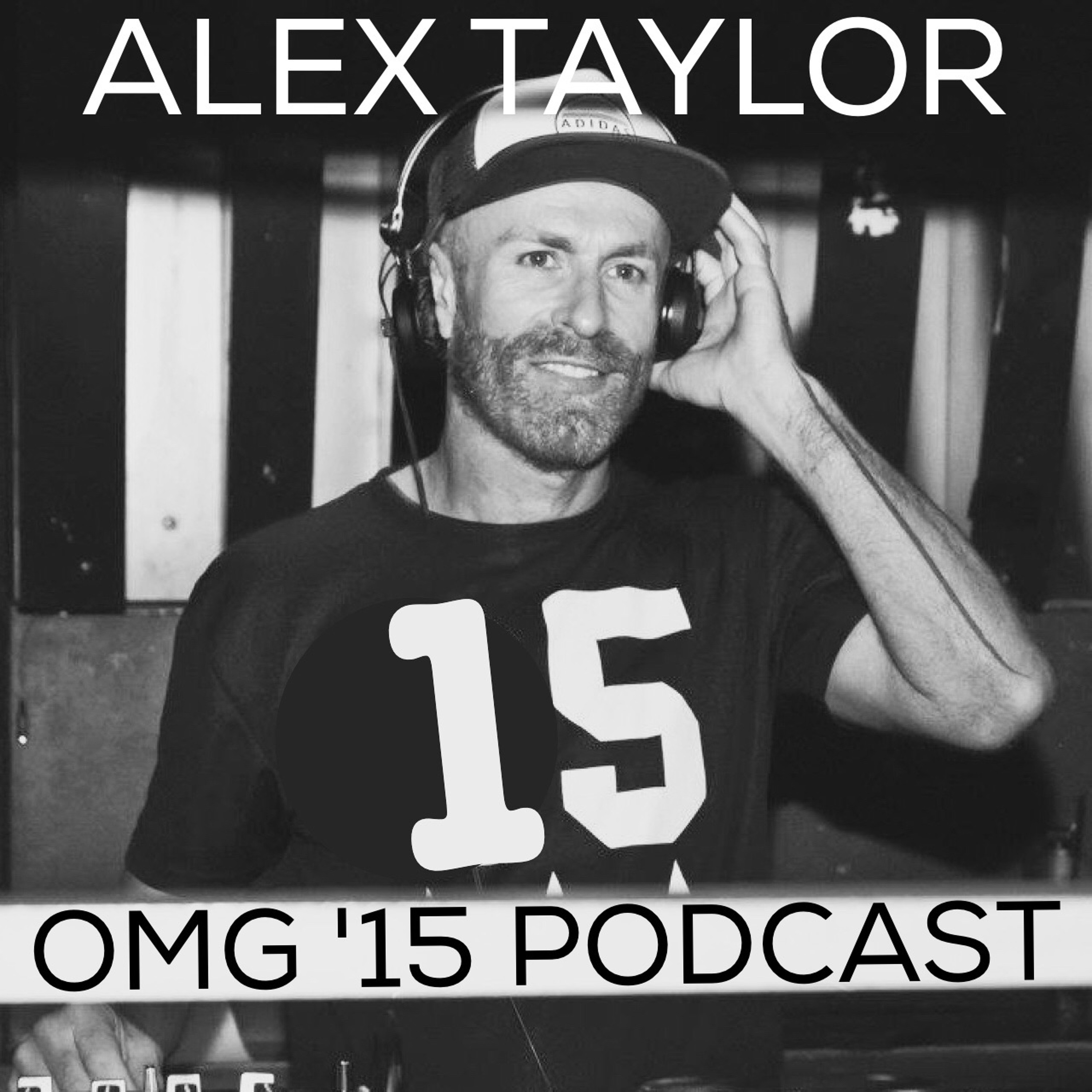 DJ Alex Taylor Podcasts