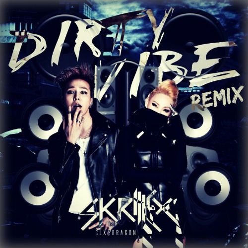 Stream Skrillex Ft. Diplo G - Dragon Amp CL - Dirty Vibe [Remix.