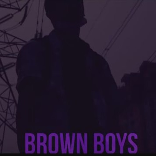 Brown Boys feat. K-Main & Zaf Besar