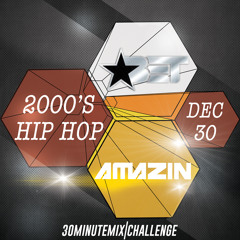 2000'S HIP-HOP #30MINUTEMIXCHALLENGE