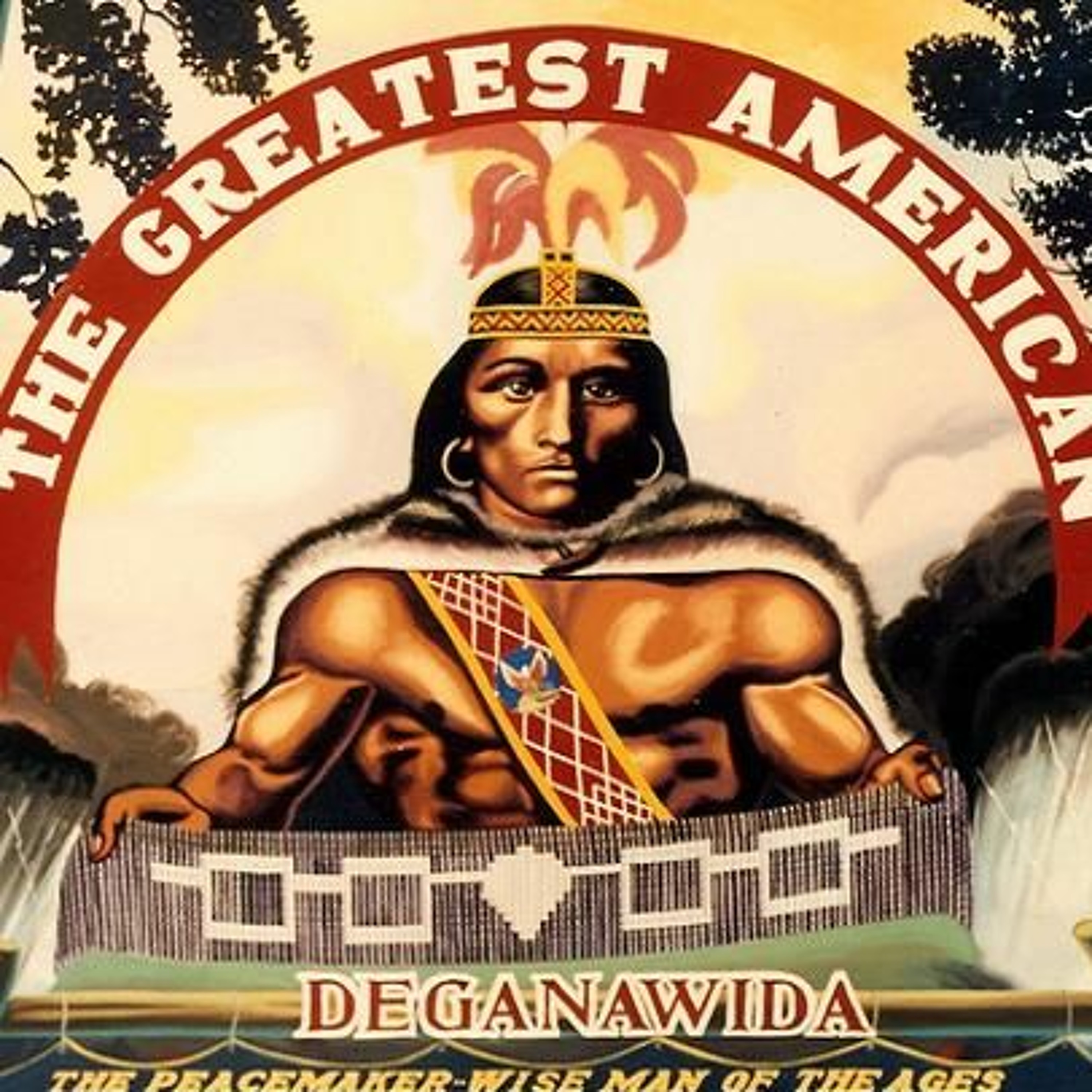 PROPHECY KEEPERZ… MAD BEAR [Ep.54] The Great Peacemaker of the Iroquois [PODCAST] episode artwork