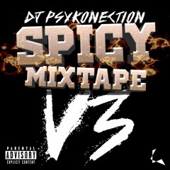 Spicy Mixtape v3 Dj Psykonection