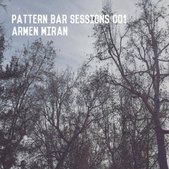 Armen Miran - Live Set @ Pattern Bar In DTLA - (12.5.15)