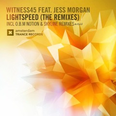 Witness45 Feat. Jess Morgan - Lightspeed (Skyline Remix) #VEdit