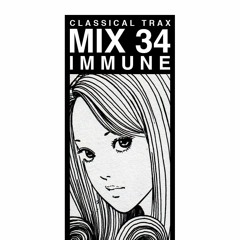 Classical Mix #034- I M M U N E