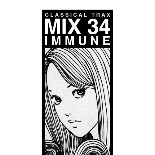 Classical Mix #034- I M M U N E