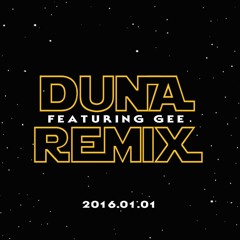 DUNA ft. GEE - 48 Takt (Star Wars RMX)