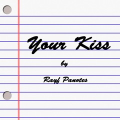 Your Kiss