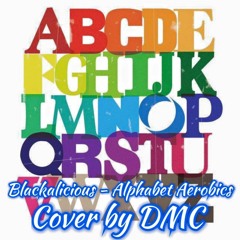 Blackalicious - Alphabet Aerobics(Cover)