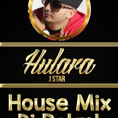 HULARA - J STAR - DJ POLASH -HOUSE MIX